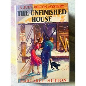 1938 Judy Bolton The Unfinished House #11 Margaret Sutton Vintage Hardcover DJ